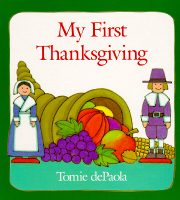 My-First-Thanksgiving-dePaola-Tomie-9780399223273